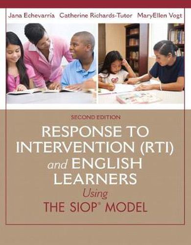 Cover image for Response to Intervention (RTI) and English Learners: Using the SIOP Model