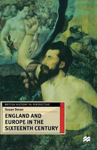 Cover image for England and Europe in the Sixteenth Century