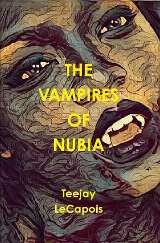 Cover image for The Vampires Of Nubia