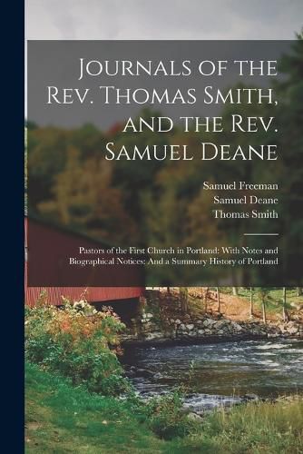 Journals of the Rev. Thomas Smith, and the Rev. Samuel Deane