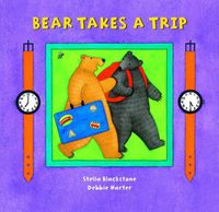 Cover image for Bear Takes a Trip