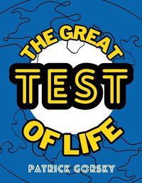 Cover image for The Great Test of Life