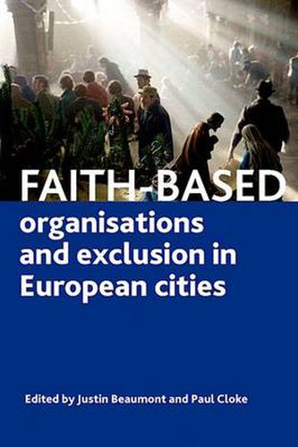 Cover image for Faith-Based Organisations and Exclusion in European Cities