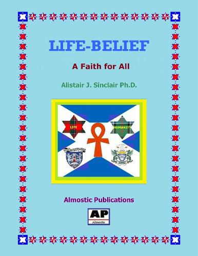 Cover image for Life-Belief: A Faith for All