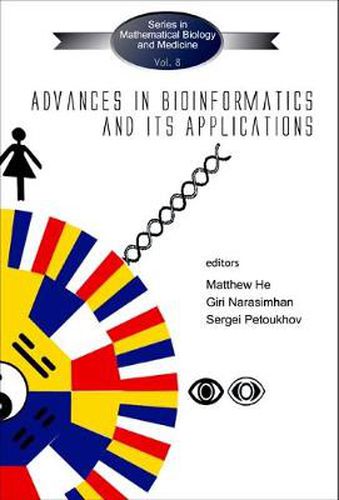 Cover image for Advances In Bioinformatics And Its Applications - Proceedings Of The International Conference