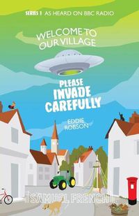 Cover image for Welcome to Our Village, Please Invade Carefully