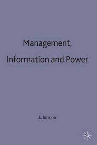 Cover image for Management, Information and Power: A narrative of the involved manager