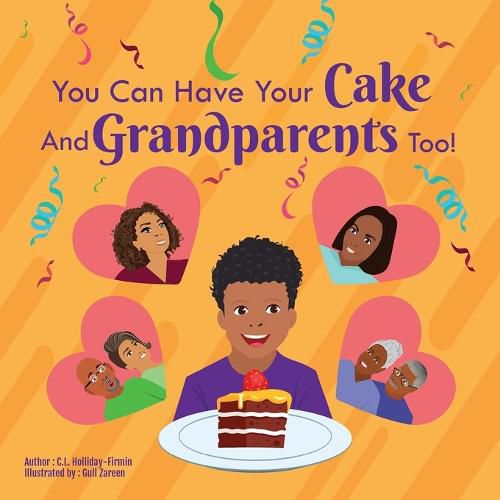 Cover image for You Can Have Your Cake And Grandparents Too!