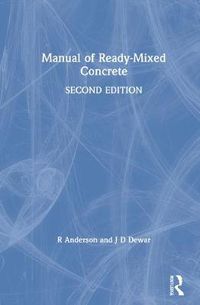 Cover image for Manual of Ready-Mixed Concrete