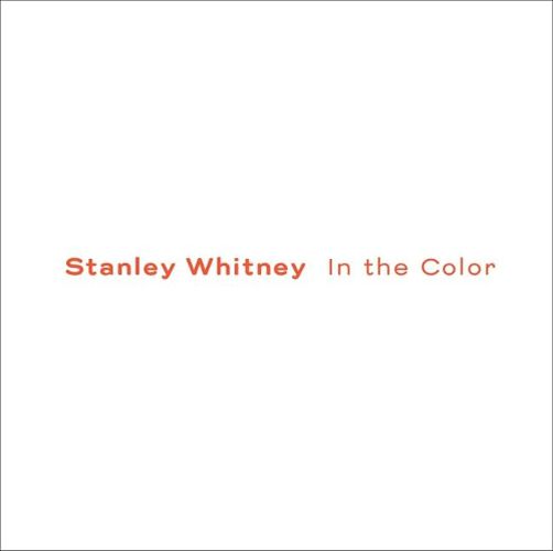 Cover image for Stanley Whitney: In the Color