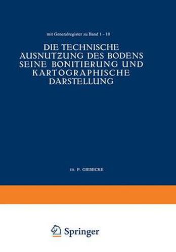 Cover image for Die Technische Ausnut&#438;ung Des Bodens Seine Bonitierung Und Kartographische Darstellung