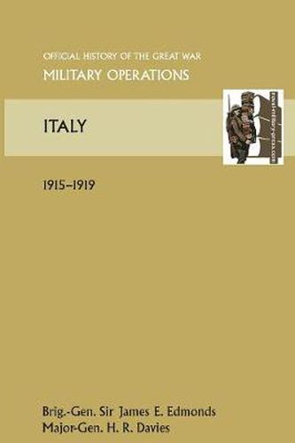 Cover image for Italy 1915-1919. Official History of the Great War Other Theatres