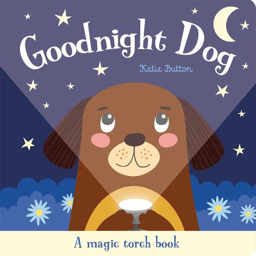 Cover image for Goodnight Dog (Magic Torch Book)