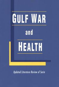 Cover image for Gulf War and Health: Updated Literature Review of Sarin