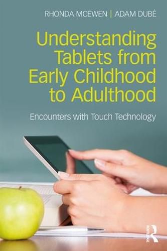 Cover image for Understanding Tablets from Early Childhood to Adulthood: Encounters with Touch Technology