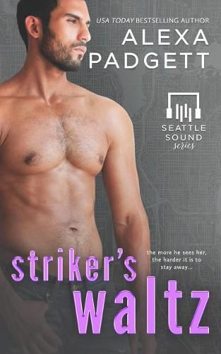 Striker's Waltz: Book Six of the Seattle Sound Series