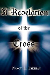 Cover image for A Revelation of the Cross