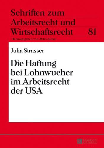 Cover image for Die Haftung Bei Lohnwucher Im Arbeitsrecht Der USA