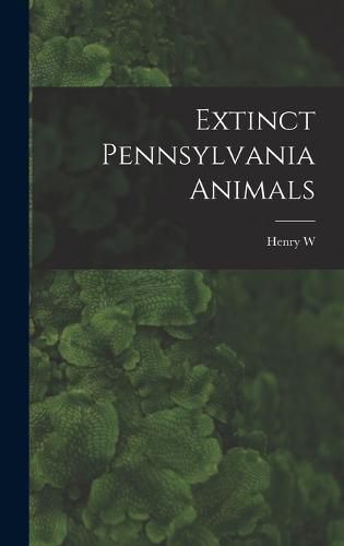 Extinct Pennsylvania Animals