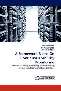 Cover image for A Framework Based On Continuous Security Monitoring