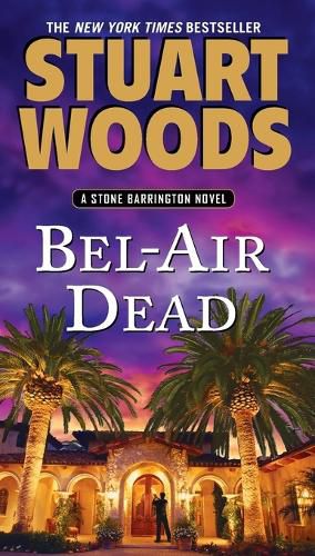 Cover image for Bel-Air Dead: A Stone Barrington Novel