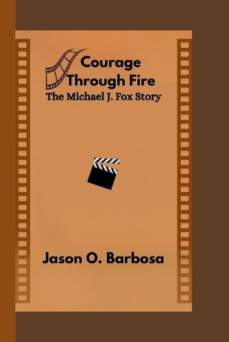 Courage Through Fire