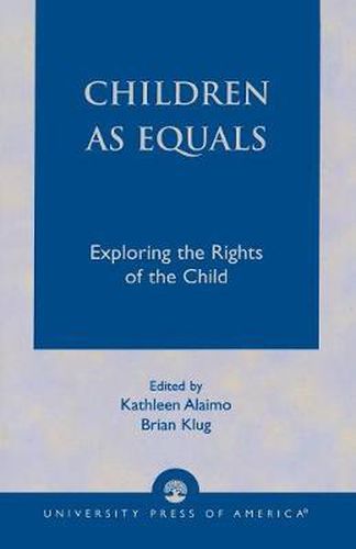 Cover image for Children as Equals: Exploring the Rights of the Child