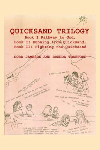 Cover image for Quicksand Trilogy: Book I Pathway to God, Book II Running from Quicksand, Book III Fighting the Quicksand