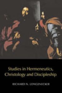 Cover image for Studies in Hermeneutics, Christology and Discipleship