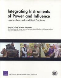 Cover image for Integrating Instruments of Power and Influence: Lessons Learned and Best Practices