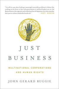 Cover image for Just Business: Multinational Corporations and Human Rights