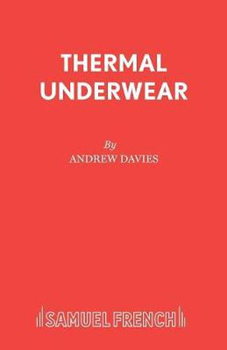 Cover image for Thermal Underwear: A Comedy