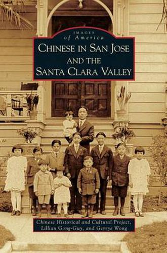 Cover image for Chinese in San Jose and the Santa Clara Valley