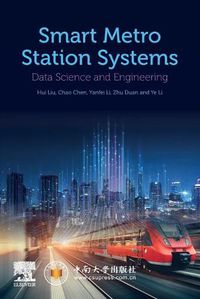 Cover image for Smart Metro Station Systems: Data Science and Engineering