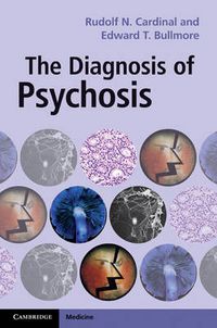 Cover image for The Diagnosis of Psychosis