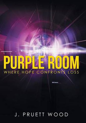 Cover image for Purple Room: Where Hope Confronts Loss