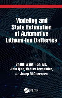 Cover image for Modeling and State Estimation of Automotive Lithium-Ion Batteries