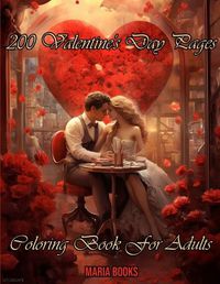 Cover image for 200 Valentines Day Coloring Pages