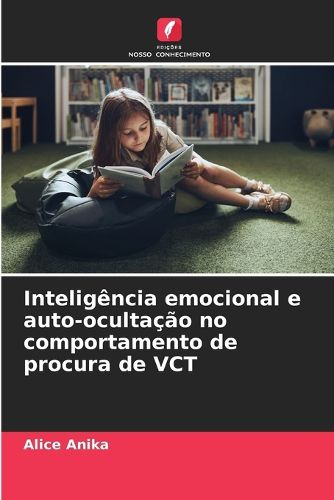 Cover image for Inteligencia emocional e auto-ocultacao no comportamento de procura de VCT