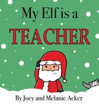 Cover image for My Elf is a Teacher