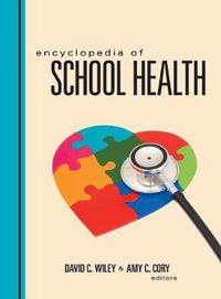 Cover image for Encyclopedia of School Health
