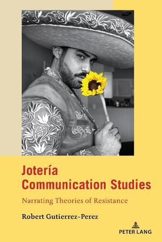 Cover image for Joteria Communication Studies: Narrating Theories of Resistance