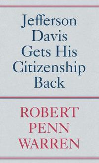 Cover image for Jefferson Davis Gets His Citizenship Back