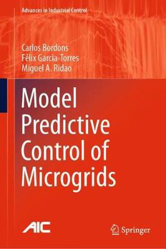 Cover image for Model Predictive Control of Microgrids