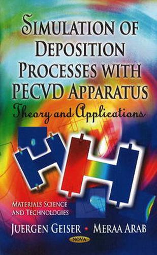 Cover image for Simulation of Deposition Processes with PECVD Apparatus