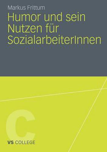 Cover image for Humor Und Sein Nutzen Fur Sozialarbeiterinnen