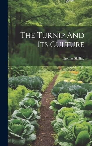 Cover image for The Turnip And Its Culture