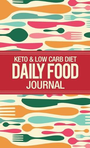 Cover image for Deluxe Keto & Low Carb Food Journal 2020: Making the Keto Diet Easy - Includes Bonus Fat Bombs & Desserts ebook