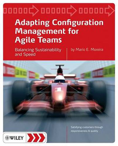 Cover image for Adapting Configuration Management for Agile Teams: Balancing Sustainability and Speed