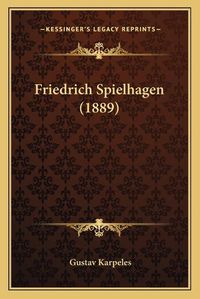 Cover image for Friedrich Spielhagen (1889)